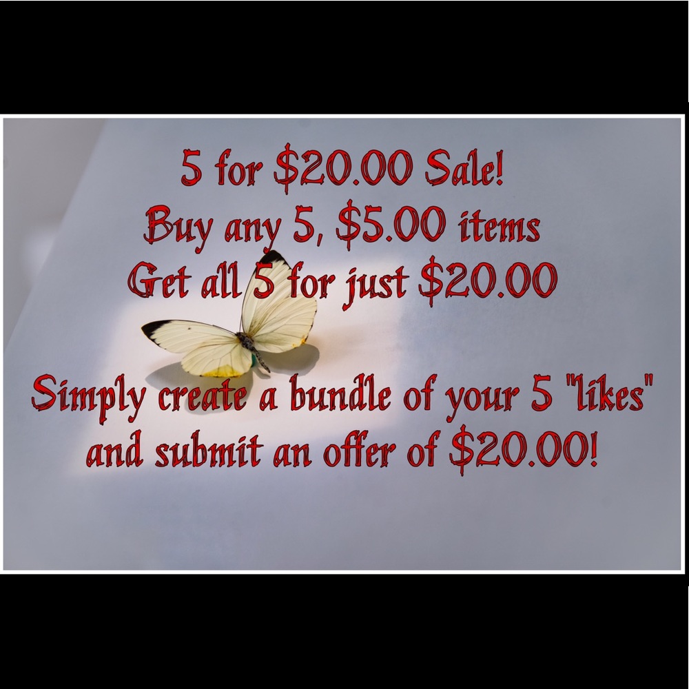 5 for $20.00 Sale!